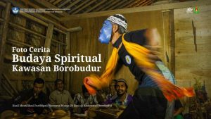 Foto Cerita Temu Kenali Budaya Spiritual Kawasan Borobudur_tahun 2021