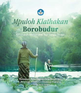 Cover Buku PPK Desa Borobudur - Mpuloh Klatakan Borobudur - Kehidupan Masyarakat Tepi Sungai Progo