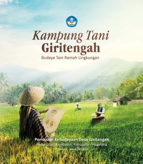 Cover Buku PPK Desa Giritengah - Kampung Tani Giritengah - Budaya Tani Ramah Lingkungan