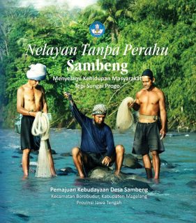 Cover Buku PPK Desa Sambeng - Nelayan Tanpa Perahu Sambeng - Menyelami Kehidupan Masyarakat Tepi Sungai Progo