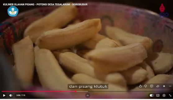 KULINER OLAHAN PISANG - POTENSI DESA TEGALARUM - BOROBUDUR